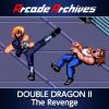 Arcade Archives: Double Dragon II - The Revenge